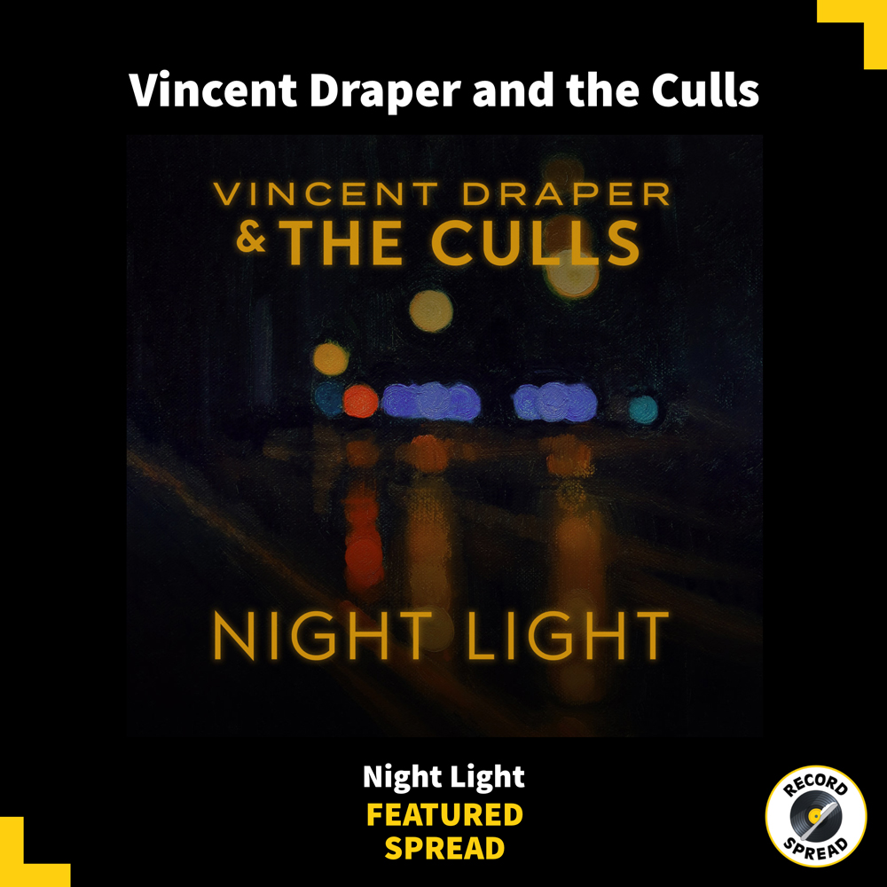 Vincent Draper and the Culls – Night Light