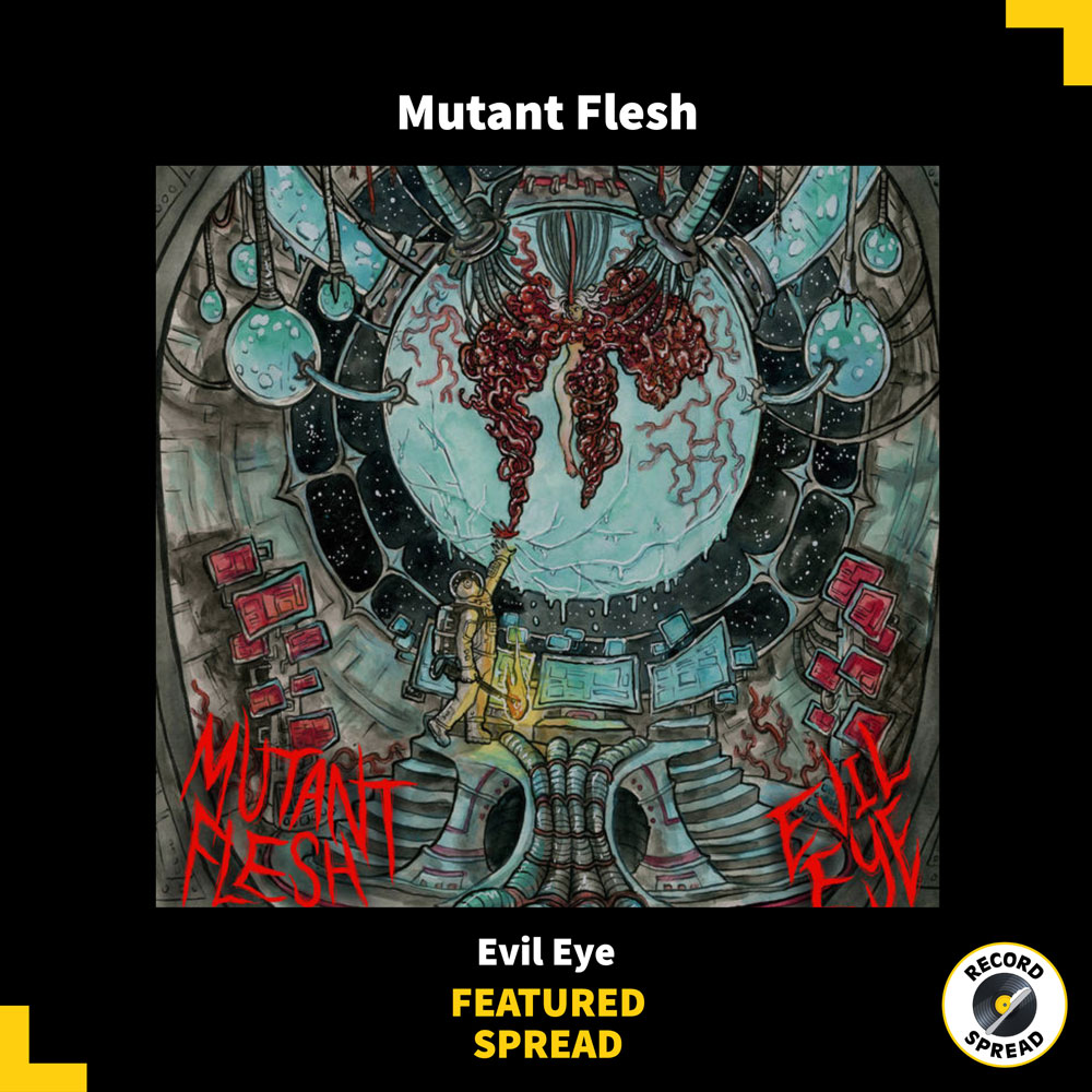 Mutant Flesh – Evil Eye