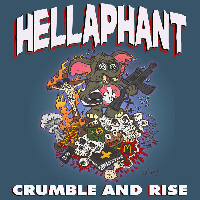 Hellaphant – Crumble and Rise